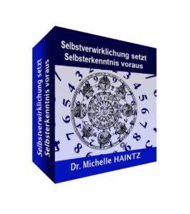 Selbstverwirklichung setzt Selbsterkenntnis voraus